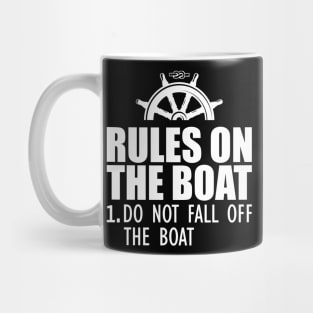 Boat - Rules on the boat 1. Do not fall off the boat Mug